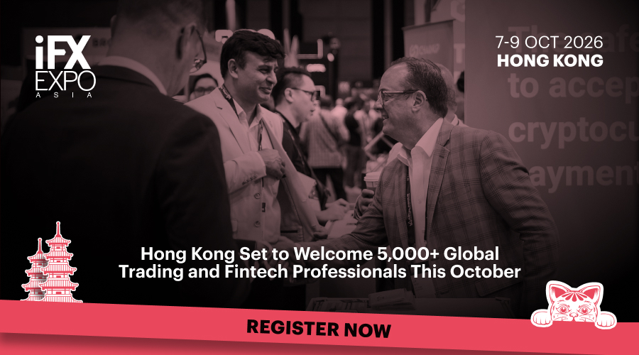 iFX EXPO Asia — 7-9 October 2026, Hong Kong — Hong Kong set to welcome 5,000+ global trading and fintech professionals this October